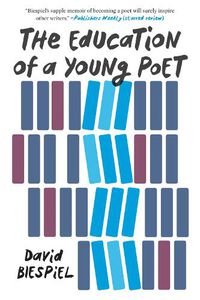 Cover image for The Education Of A Young Poet
