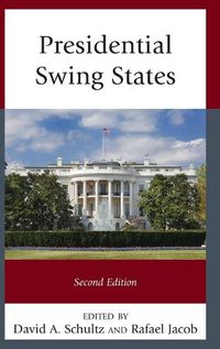 Cover image for Presidential Swing States