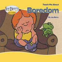 Cover image for Teach Me About Boredom