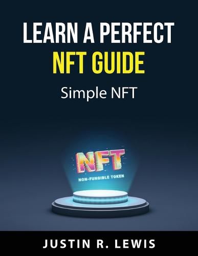 Learn a perfect NFT guide