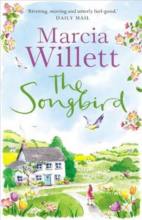 Cover image for The Songbird: A perfect holiday escape set in the beautiful West Country
