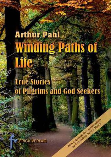 Cover image for Winding Paths of Life: The Stories of Pilgrims and God Seekers