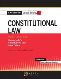 Cover image for Casenote Legal Briefs for Constitutional Law Keyed to Chemerinsky