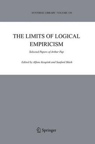 The Limits of Logical Empiricism: Selected Papers of Arthur Pap