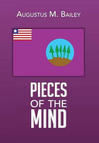 Cover image for Pieces Of The Mind: My Experiences And Memories Of Liberia