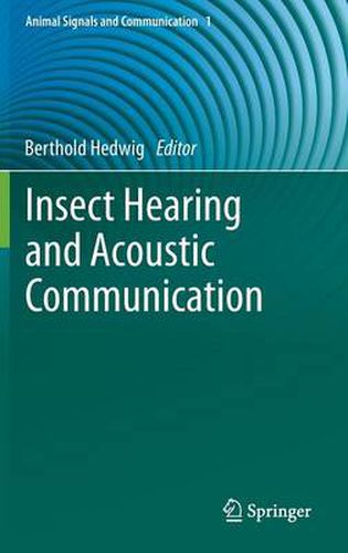 Cover image for Insect Hearing and Acoustic Communication