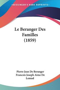 Cover image for Le Beranger Des Familles (1859)