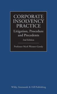 Cover image for Corporate Insolvency Practice: Litigation, Procedure and Precedents