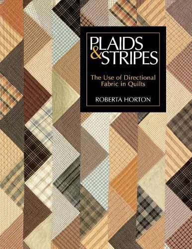 Cover image for Plaids and Stripes: Use of Directional Fabric in Quilts