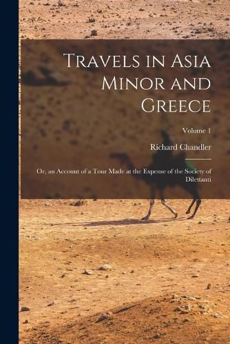 Travels in Asia Minor and Greece