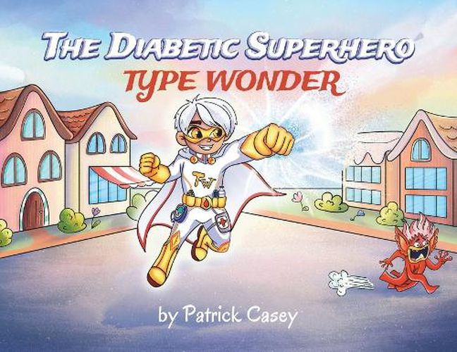 Cover image for The Diabetic Superhero