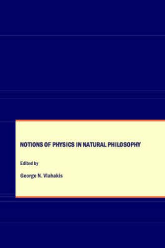 Cover image for Notions of Physics in Natural Philosophy