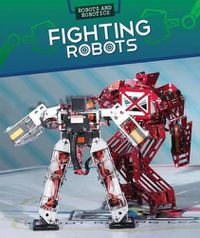 Cover image for Fighting Robots