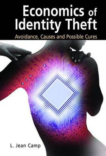 Cover image for Economics of Identity Theft: Avoidance, Causes and Possible Cures