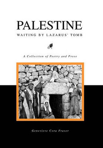 Cover image for Palestine: Waiting by Lazarus' Tomb