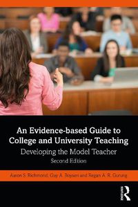 Cover image for An Evidence-based Guide to College and University Teaching: Developing the Model Teacher