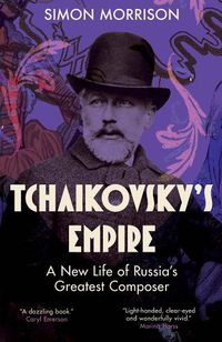 Cover image for Tchaikovsky's Empire