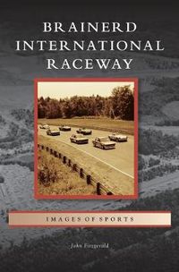 Cover image for Brainerd International Raceway