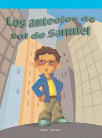 Cover image for Los Anteojos de Sol de Samuel (Sammy's Sunglasses)