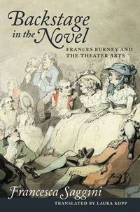 Cover image for Backstage in the Novel: Frances Burney and the Theater Arts