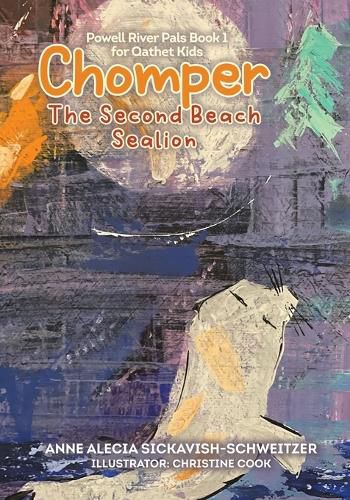 Cover image for Chomper: The Second Beach Sealion