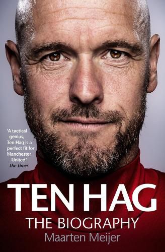 Cover image for Ten Hag: The Biography