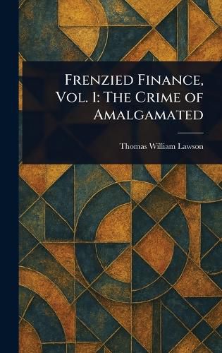 Cover image for Frenzied Finance, Vol. 1