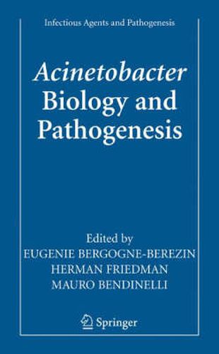 Cover image for Acinetobacter: Biology and Pathogenesis