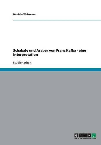 Cover image for Schakale und Araber von Franz Kafka - eine Interpretation