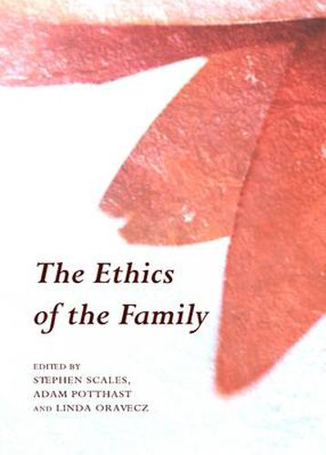 Cover image for The Ethics of the Family