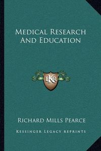 Cover image for Medical Research and Education