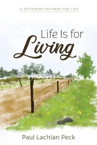 Cover image for Life Is for Living
