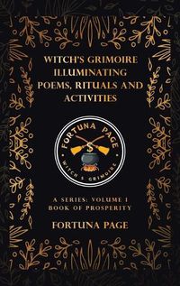 Cover image for Witch's Grimoire Illuminating Poems, Rituals and Activities