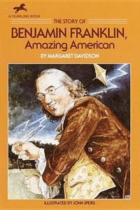 Cover image for The Story of Benjamin Franklin, Amazing American