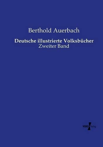 Cover image for Deutsche illustrierte Volksbucher: Zweiter Band