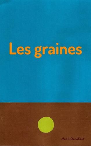 Cover image for Les graines