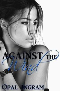 Cover image for Against The Wind