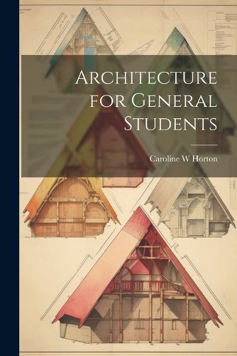 Cover image for Architecture for General Students