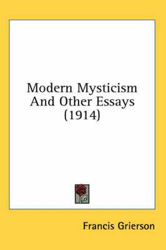 Cover image for Modern Mysticism and Other Essays (1914)