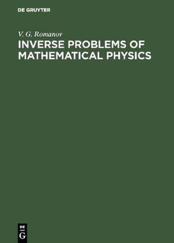 Cover image for Inverse Problems of Mathematical Physics