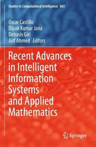 Cover image for Recent Advances in Intelligent Information Systems and Applied Mathematics