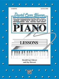 Cover image for Glover Method:Lessons, Level 1: David Carr Glover Method for Piano