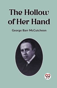 Cover image for The Hollow Of Her Hand