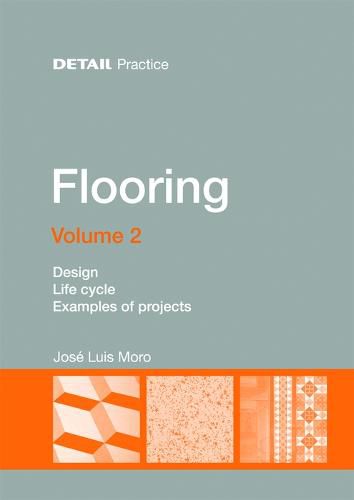 Cover image for Flooring Volume 2: Design, Life cycle, Case studies