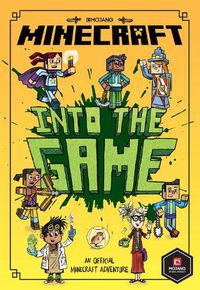Cover image for Minecraft: Into the Game (Minecraft Woodsword Chronicles #1)