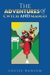 Cover image for The Adventures Of Cwtch and Mango