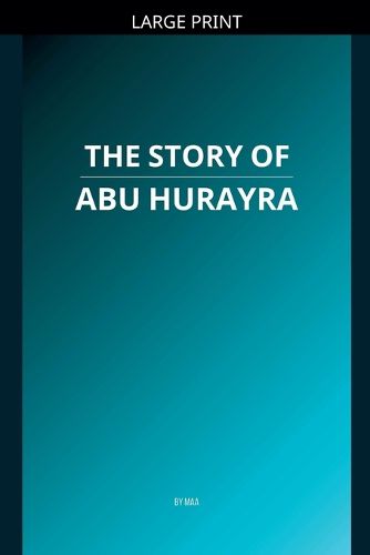 Cover image for The Story of Abu Hurayra