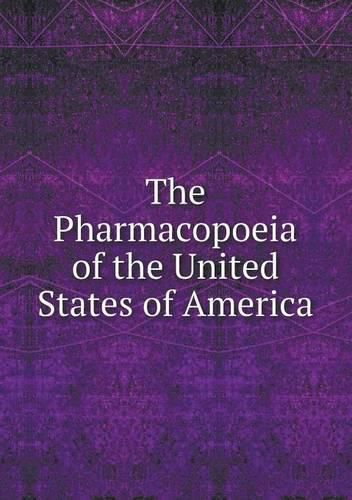 Cover image for The Pharmacopoeia of the United States of America