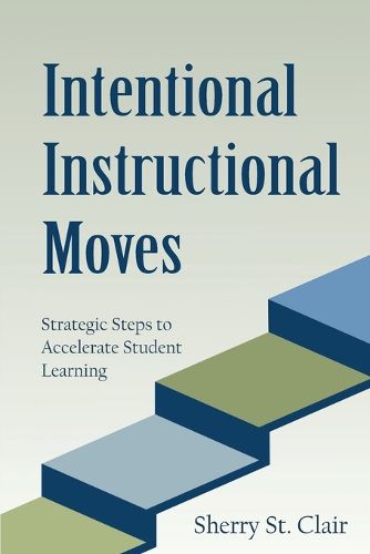 Cover image for Intentional Instructional Moves