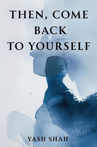 Cover image for Then, Come Back To Yourself